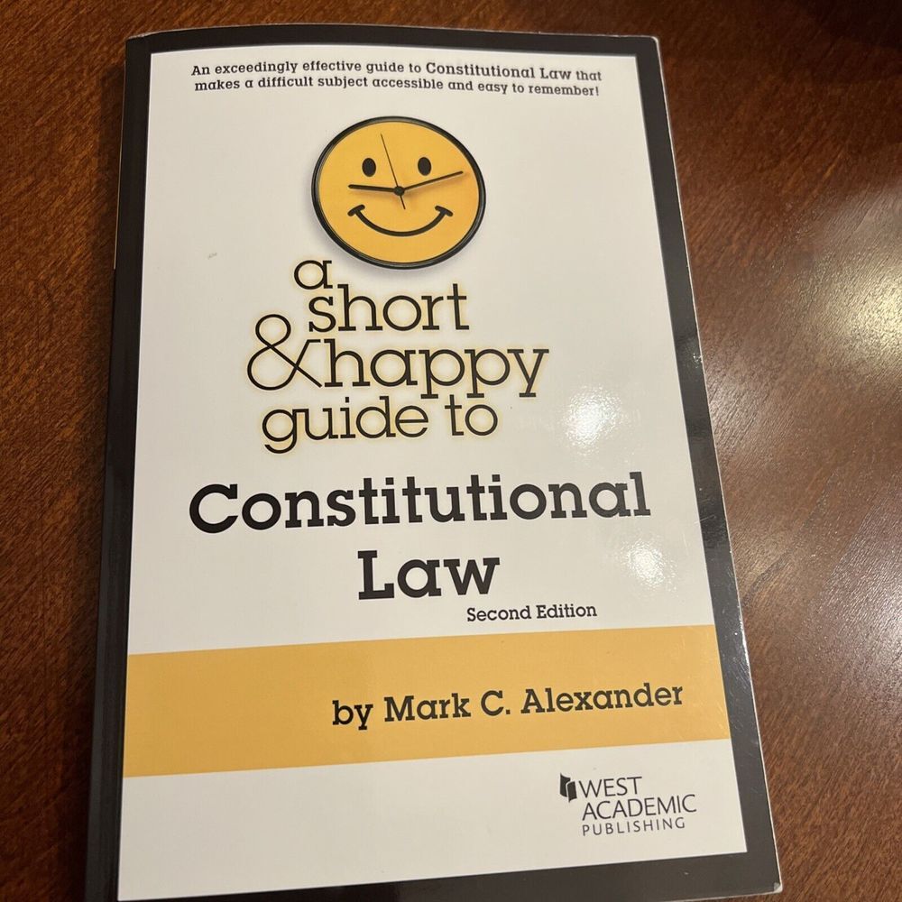 A Short‎ & Happy Guide to Constitutional Law (Short & Happy Guides) - 2nd Ed.